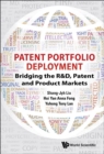 Image for PATENT PORTFOLIO DEPLOYMENT: BRIDGING THE R&amp;D, PATENT AND PRODUCT MARKETS