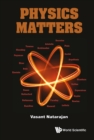 Image for Physics matters