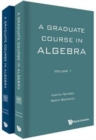 Image for A graduate course in algebra