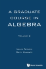 Image for Graduate Course In Algebra, A - Volume 2