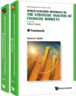 Image for World Scientific Reference On The Strategic Analysis Of Financial Markets (In 2 Volumes)