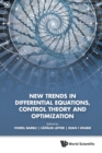 Image for New Trends in Differential Equations, Control Theory and Optimization - Proceedings of the 8th Congress of Romanian Mathematicians