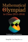 Image for Mathematical Olympiad In China (2011-2014): Problems And Solutions