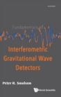 Image for Fundamentals Of Interferometric Gravitational Wave Detectors