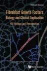 Image for Fibroblast Growth Factors: Biology And Clinical Application - Fgf Biology And Therapeutics