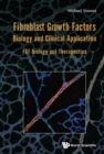Image for Fibroblast growth factors: biology and clinical application : FGF biology and therapeutics
