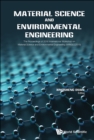 Image for Material science and environmental engineering: the proceedings of 2016 international workshop (IWMSEE2016)