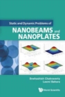 Image for Static And Dynamic Problems Of Nanobeams And Nanoplates