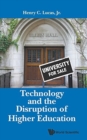 Image for Technology And The Disruption Of Higher Education