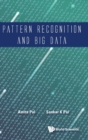 Image for Pattern Recognition And Big Data