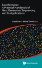Image for Bioinformatics  : a practical handbook of next generation sequencing and its applications