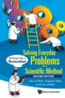 Image for Solving Everyday Problems With The Scientific Method: Thinking Like A Scientist