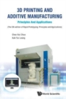 Image for 3D printing and additive manufacturing  : principles and applications