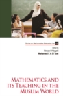 Image for Mathematics And Its Teaching In The Muslim States