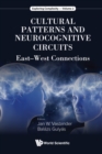 Image for Cultural patterns and neurocognitive circuits: East-West connections