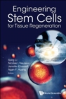 Image for Engineering Stem Cells For Tissue Regeneration