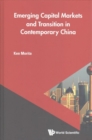 Image for Emerging capital markets and transition in contemporary China
