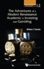Image for The adventures of a modern renaissance academic in investing and gambling