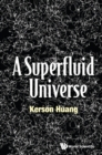 Image for A superfluid universe