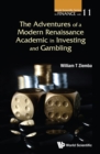 Image for The adventures of a modern renaissance academic in investing and gambling : Vol 11