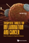 Image for Therapeutic targets for inflammation and cancer: novel therapies for digestive diseases