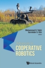 Image for ADVANCES IN COOPERATIVE ROBOTICS - PROCEEDINGS OF THE 19TH INTERNATIONAL CONFERENCE ON CLAWAR 2016.