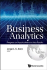Image for Business Analytics: Progress On Applications In Asia Pacific
