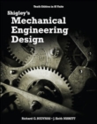 Image for Shigley&#39;s Mechanical Engineering Design in SI Units, 10th Edition in SI Units