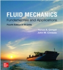Image for FLUID MECHANICS: FUNDAMENTALS AND APPLICATIONS, SI