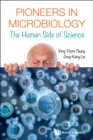 Image for Pioneers in microbiology: the human side of science