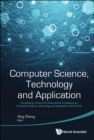 Image for COMPUTER SCIENCE, TECHNOLOGY AND APPLICATION - PROCEEDINGS OF THE 2016 INTERNATIONAL CONFERENCE (CSTA 2016): 6970.