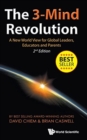 Image for 3-mind Revolution, The: A New World View For Global Leaders, Educators And Parents (2nd Edition)