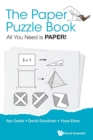 Image for Paper Puzzle Book, The: All You Need Is Paper!