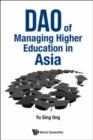 Image for Dao of managing higher education in Asia