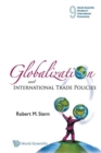 Image for Globalization And International Trade Policies