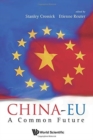 Image for China-eu: A Common Future