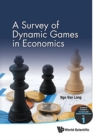 Image for Survey Of Dynamic Games In Economics, A
