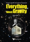 Image for EVERYTHING ABOUT GRAVITY - PROCEEDINGS OF THE SECOND LECOSPA INTERNATIONAL SYMPOSIUM