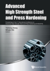 Image for Advanced High Strength Steel and Press Hardening - Proceedings of the 3rd International Conference On Advanced High Strength Steel and Press Hardening (Ichsu2016)