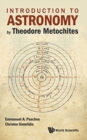 Image for Introduction To Astronomy By Theodore Metochites: Stoicheiosis Astronomike 1.5-30