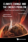 Image for Climate Change And The Energy Problem: Physical Science And Economics Perspective