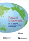 Image for Forward Engagement: Rsis As A Think Tank Of International Studies And Security In The Asia-pacific