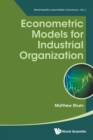 Image for Econometric Models For Industrial Organization
