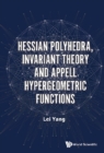 Image for Hessian Polyhedra, Invariant Theory And Appell Hypergeometric Functions