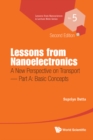Image for Lessons from Nanoelectronics: A New Perspective On Transport (Second Edition) - Part A: Basic Concepts
