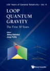 Image for Loop Quantum Gravity: The First 30 Years