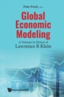Image for Global Economic Modeling: A Volume In Honor Of Lawrence R Klein
