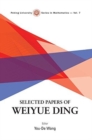 Image for Selected Papers Of Weiyue Ding
