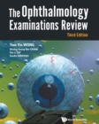 Image for Ophthalmology Examinations Review, The (Third Edition)