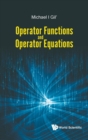 Image for Operator Functions And Operator Equations